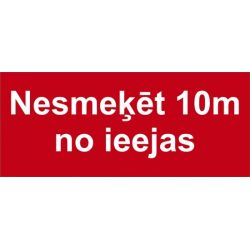 Norāde nesmēķēt 10m no ieejas, 30x10cm