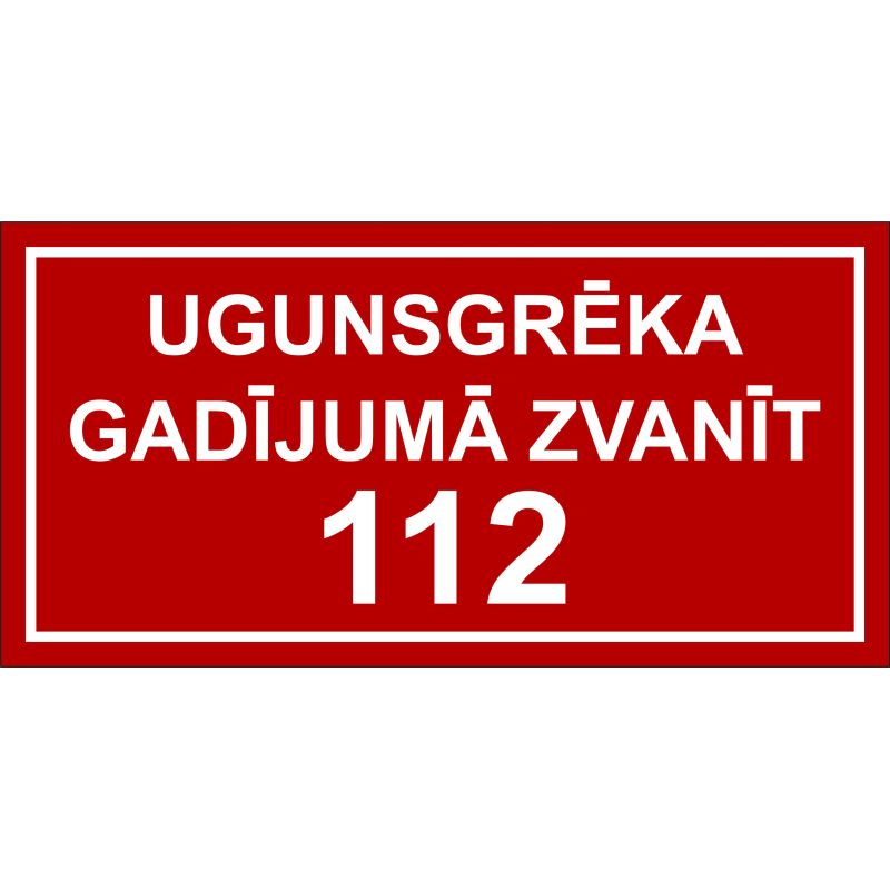 Norāde ugunsgrēka gad.zvanīt 112 20x10