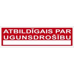 Zīme atbildīgais par ugunsdrošību 5x18