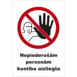 Aizlieguma zīme, 22 cm x 15 cm