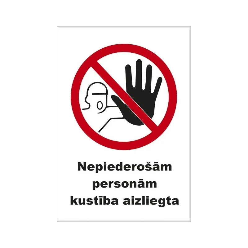 Aizlieguma zīme, 22 cm x 15 cm