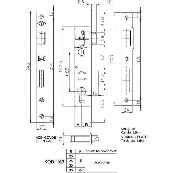 MORTISE LOCK KALE 153/20-UN WITHO CYL N