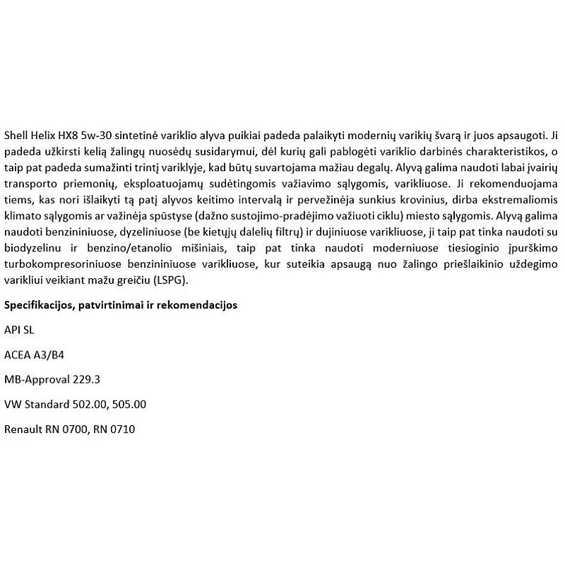 MOTOREĻĻA SHELL HELIX HX8 5W-30 1L MOTOREĻĻA SHELL HELIX HX8 5W-30 1L