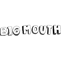 Bigmouth